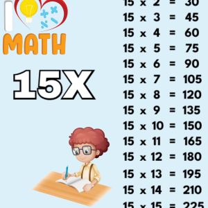 Free, Printable 15 Multiplication Table for Teaching Kids (Advanced) A colorful 15 multiplication table, featuring a cute illustration of a boy studying math. Learn your times tables in a fun and engaging way!